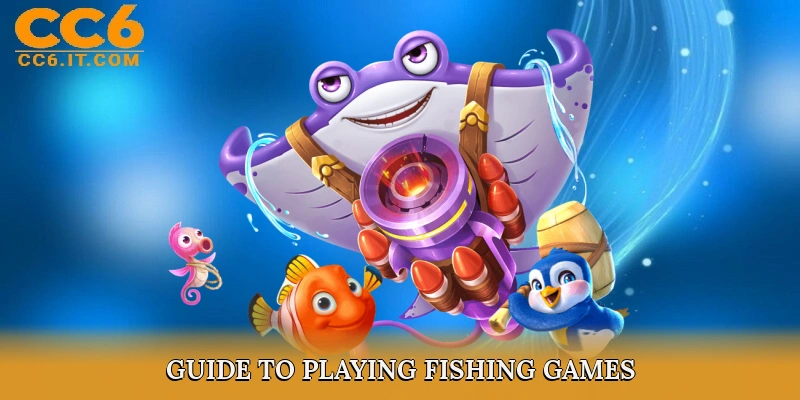 Guide to Playing Fishing Games