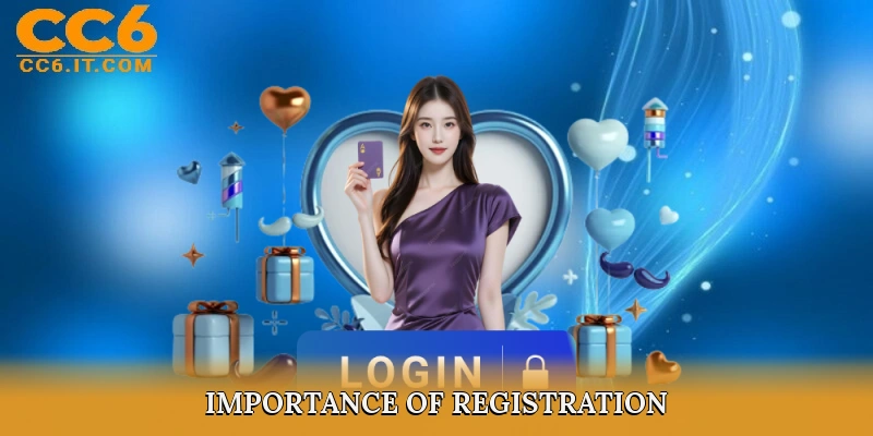 Importance of Registration