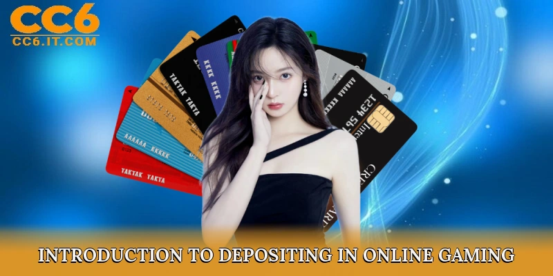 Introduction to Depositing in Online Gaming