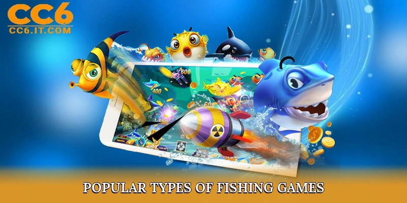 Popular Types of Fishing Games