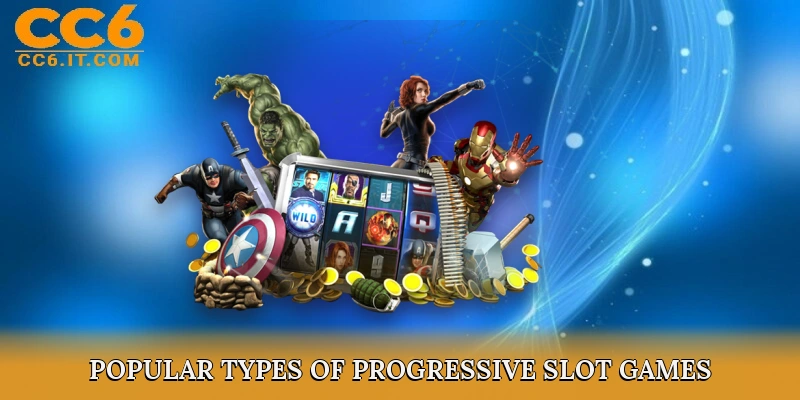 Popular Types of Progressive Slot Games