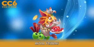 Royal Fishing