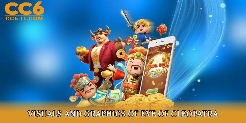 Visuals and Graphics of Eye of Cleopatra
