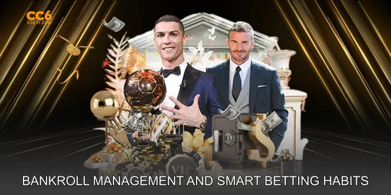 Bankroll Management and Smart Betting Habits