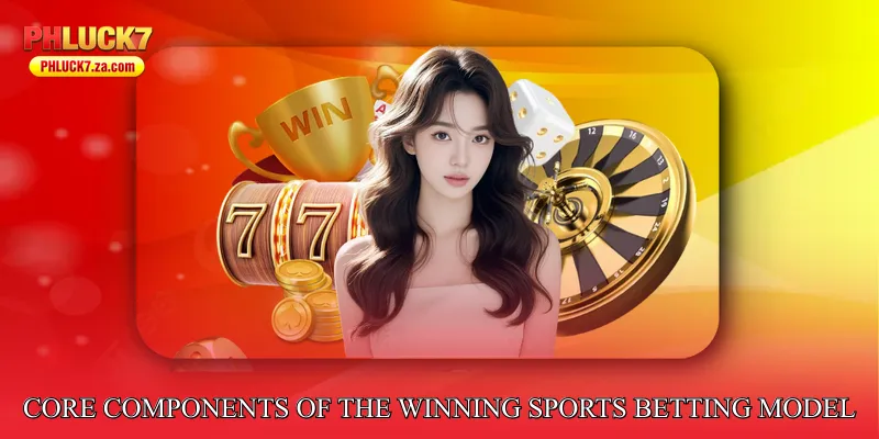 Core Components of the Winning Sports Betting Model