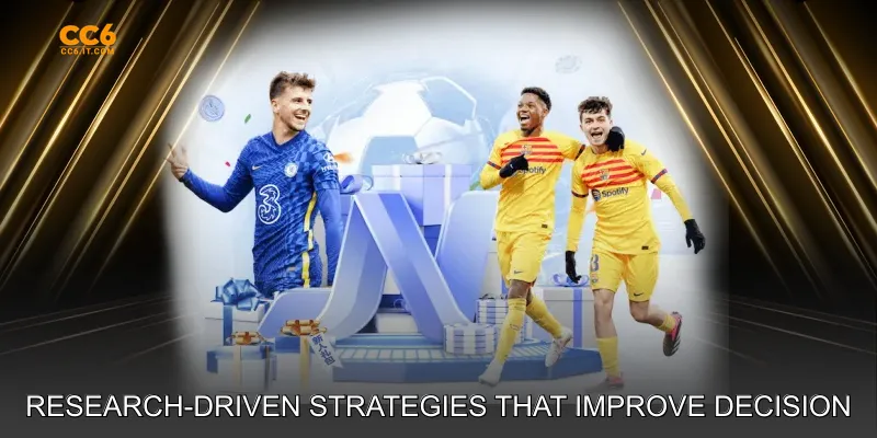 Research-Driven Strategies That Improve Decision Making