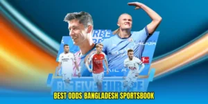 best odds Bangladesh sportsbook